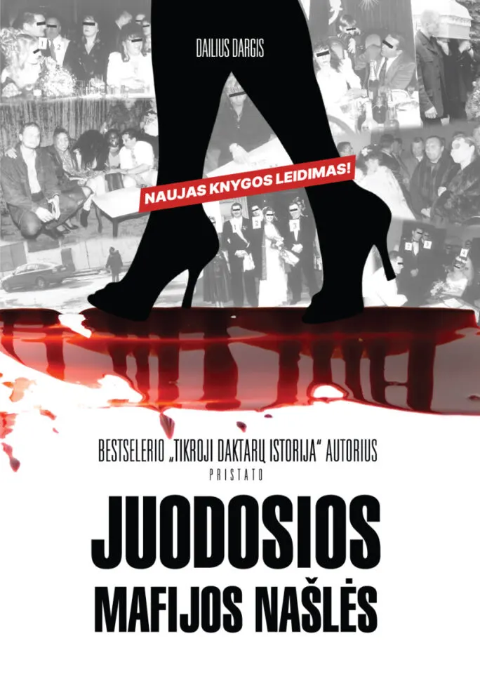 JUODOSIOS MAFIJOS NAŠLĖS 2024 leidimas!